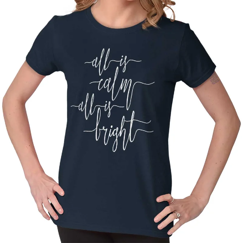 All Is Bright Ladies T Shirt Fashionable Trendy Casual