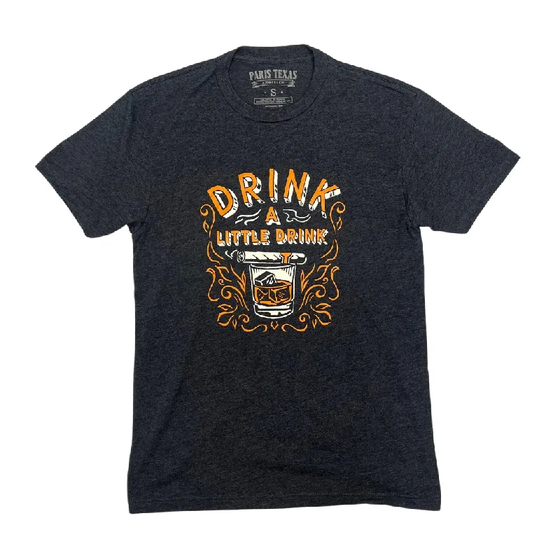 Drink a Little Drink T-Shirt - Charcoal Cotton Fabric Linen Fabric Terry Fabric