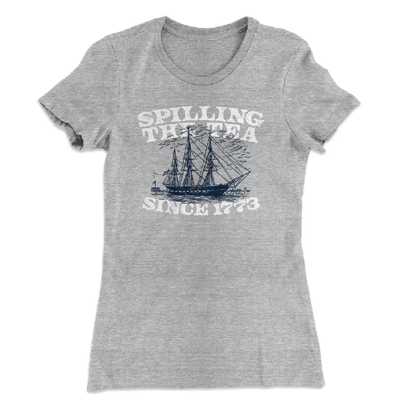 Spilling The Tea Since 1773 Women's T-Shirt Graphic T-Shirt Round Neck Polyester